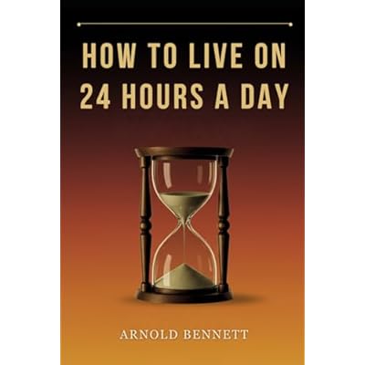 How To Live on 24 Hours a Day