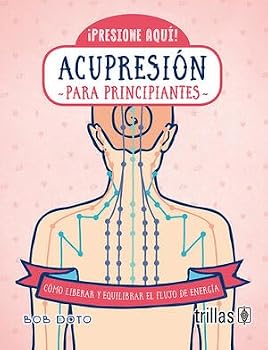 Hardcover ACUPRESIÓN PARA PRINCIPIANTES [Spanish] Book