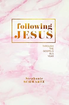 Perfect Paperback Following Jesus: Through the Gospels in a Year Book