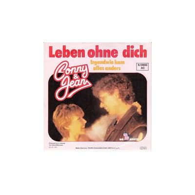 Leben ohne Dich - Irgendwie kam alles anders