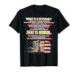 What is A Veteran That is Honor T-Shirt