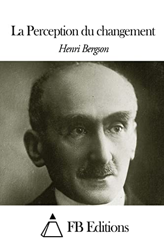 La Perception du changement (French Edition)