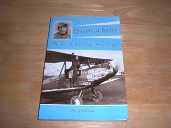Queen of Speed: The Racy Life of Mary Petre Bruce