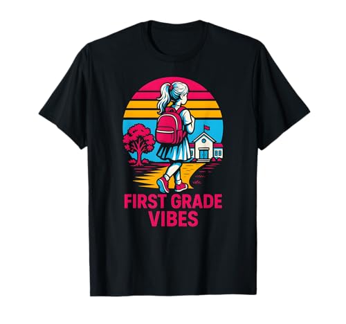 Back To School First Grade Vibes Cute Girls First Day T-Shirt