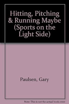 Hardcover Hitting, Pitching, and Running--Maybe Book