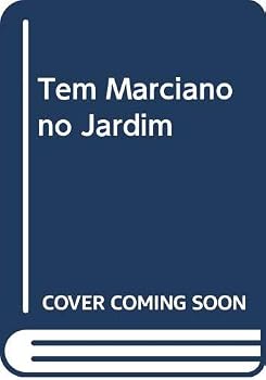 Paperback Tem Marciano no Jardim [Portuguese] Book