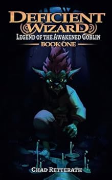 Paperback Deficient Wizard (Legend of the Awakened Goblin) Book
