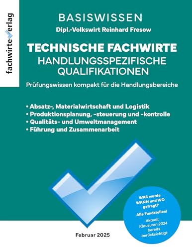 Technische Fachwirte: Handlungsspezifische Qualifikationen: Die Zusammenfassung