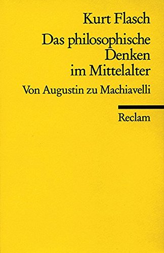 Das philosophische Denken im Mittelalter: Von