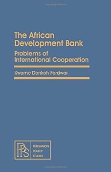 The African Development Bank: Problems of international cooperation