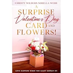 A Surprise Valentine's Day Card and Flowers! Audiolibro Por Christy Webb arte de portada