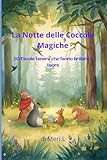 La Notte delle Coccole magiche: favole tenere che fanno brillare...