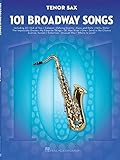  101 Broadway Songs for Tenor Sax