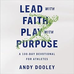 Lead with Faith, Play with Purpose Audiolibro Por Andy Dooley arte de portada