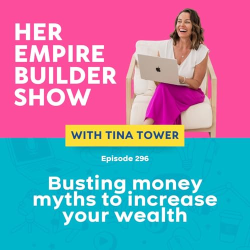 296: Busting money myths to increase your wealth cover art