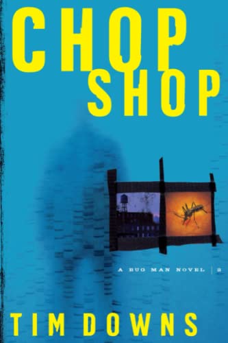 chop chop series 2 - Chop Shop (Bug Man Series #2)