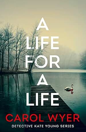 A Life for a Life (Detective Kate Young Book 3) (English Edition)