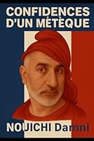 CONFIDENCES D'UN METEQUE (French Edition) B0F5V4B371 Book Cover