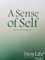 A Sense of Self: Authored by H.M. Motsinger, Ed.D. 098437583X Book Cover
