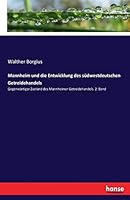 Mannheim Und Die Entwicklung Des Sudwestdeutschen Getreidehandels 3743440571 Book Cover