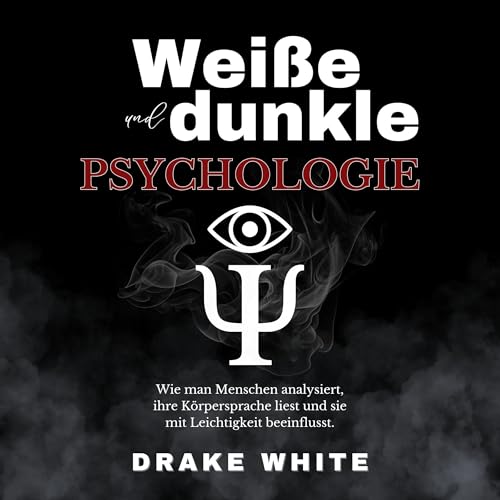 Page de couverture de Wei&szlig;e und dunkle Psychologie
