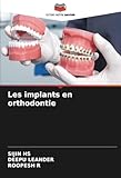 Les implants en orthodontie (French Edition)