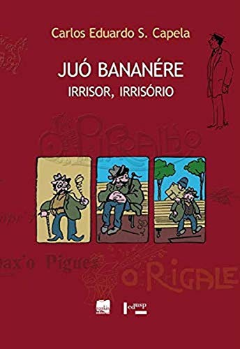 Juó Bananére: irrisor, irrisório