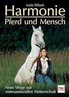 Harmonie- Pferd und Mensch 3275014900 Book Cover