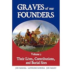 Graves of Our Founders Volume 3 Audiolibro Por Joe Farrell, Lawrence Knorr, Joe Farley arte de portada