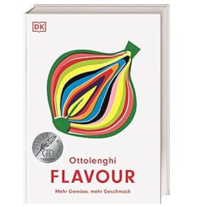 Flavour: Mehr Gemüse, mehr Geschmack Gebundene Ausgabe – 11. September 2020