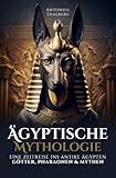 ägypten antike städte  Ägyptische Mythologie: eine Zeitreise ins antike Ägypten – Götter, Pharaonen und Mythen