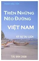 Ký sự Du lịch Những Nẻo Ðường Việt Nam 1629881783 Book Cover