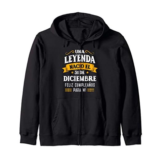 Leyenda Nació 31 Diciembre Cumpleaños 31th December birthday Sudadera con Capucha
