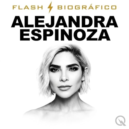 Alejandra Espinoza - Flash Biogr&aacute;fico cover art