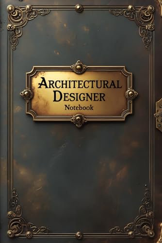 Architectural Designer notebook: lined journal for men women coworker