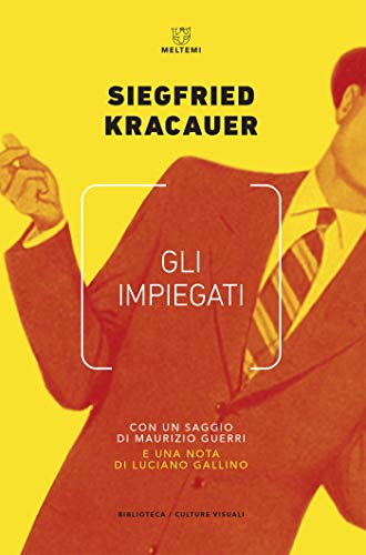 Siegfried Kracauer – Gli Impiegati (2020)
