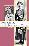 Das Leben meiner Mutter (Wagenbachs andere Taschenbücher) - Doris Lessing 
