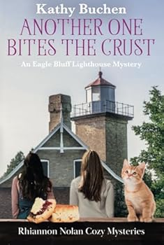 Paperback Another One Bites the Crust: The Eagle Bluff Lighthouse Mystery Book