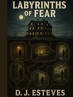 Labyrinths of Fear B0F5P6BRD8 Book Cover