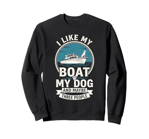 I Like My Boat My Dog And Maybe Three People Funny Quote �g���[�i�[