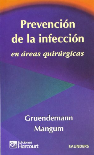 Prevención de la infección en áreas quirúrgicas, 1e