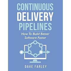 Continuous Delivery Pipelines Audiolibro Por Dave Farley arte de portada