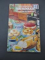 Adventures in Sourdough Cooking and Baking B000HNTD4E Book Cover