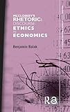 McCloskey's Rhetoric: Discourse Ethics in Economics (Routledge INEM Advances in Economic Methodology)