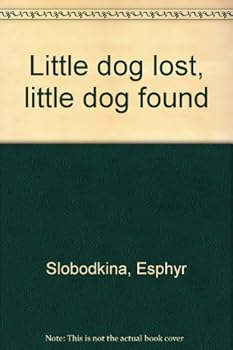 Hardcover Little dog lost, little dog found Book