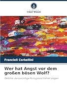 Wer hat Angst vor dem großen bösen Wolf?: Gefühle, die zukünftige Portugiesischlehrer plagen (German Edition) 6206812626 Book Cover