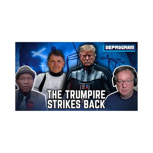The Trumpire Strikes Back | DeProgram with Ted Rall and Jamarl Thomas