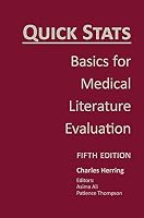 Quick Stats: Basics for Medical Literature Evaluation 1581528493 Book Cover