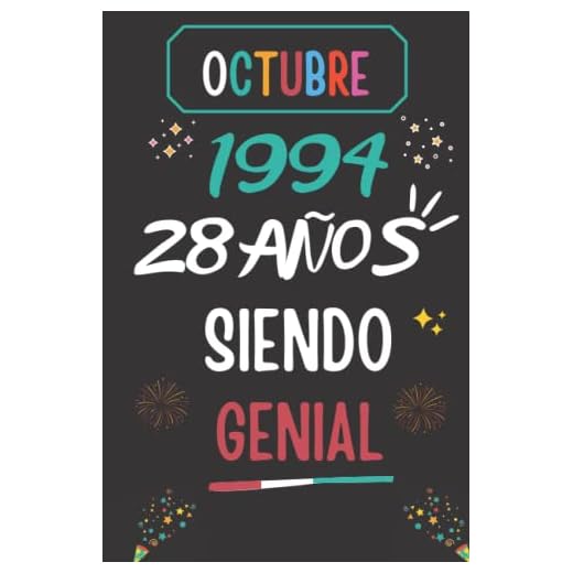 CUADERNO, OCTUBRE 1994, 28 Años Siendo Genial: Regalo de 28 cumpleaños para mujeres y hombres, ideas de 28 cumpleaños... un cumpleaños... divertido, ... regalo de 28 cumpleaños para él/ella.
