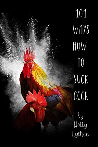 101 Ways How To Suck Cock: Funny Fake Book Cover, Gag Gifts For Men & Women, Lined Journal image 3